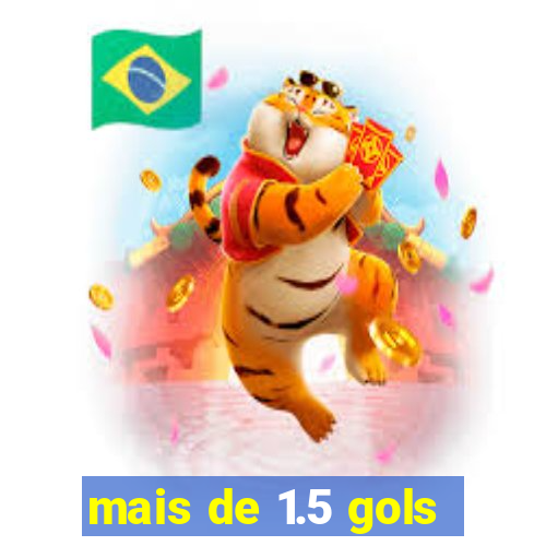 mais de 1.5 gols